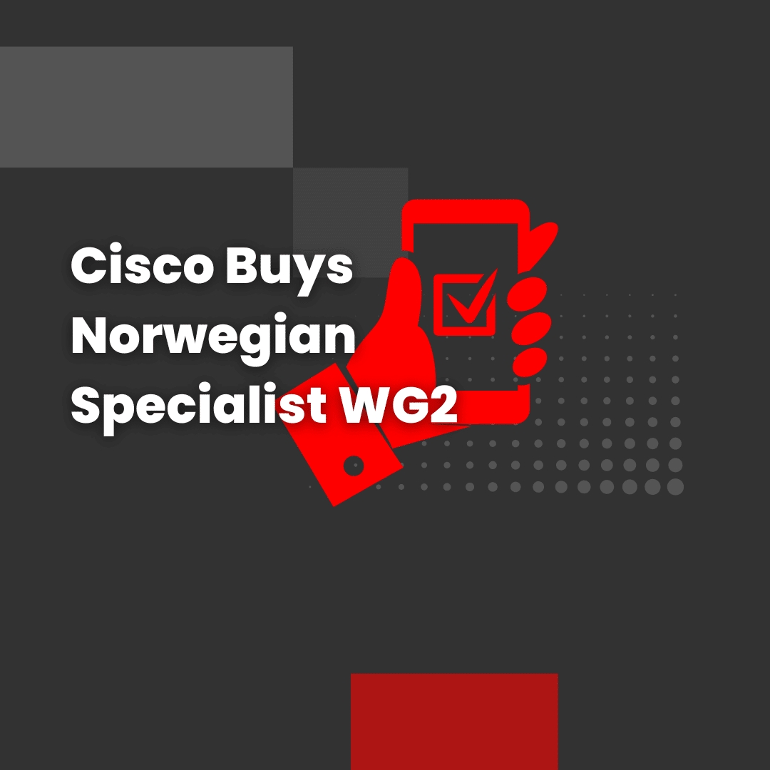 Cisco Buys Norwegian Specialist WG2